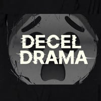 DECEL DRAMA