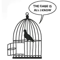 The cage is all I know