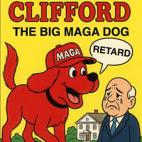 Clifford The Big MAGA Dog
