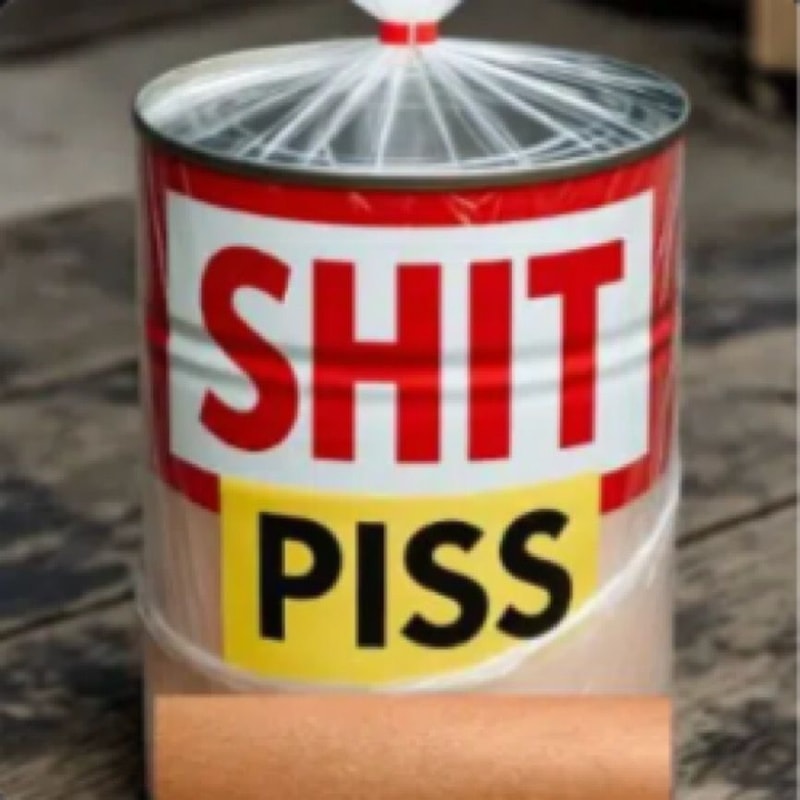 Shit Piss Skin Can