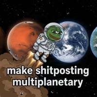 Make shitposting multiplanetary