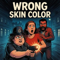 Wrong Skin Color