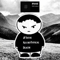 Total Neurotypical Death