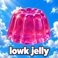 lowk jelly