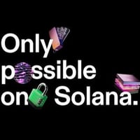 Only Possible On Solana