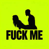 Fuck Me