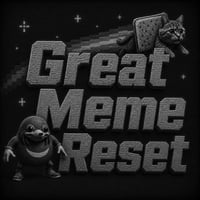 GREAT MEME RESET
