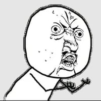 Y U NO Guy