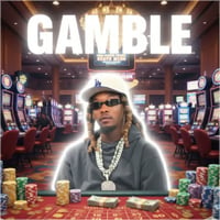 GAMBLE